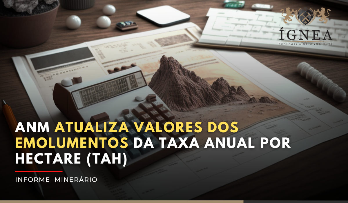 ANM atualiza valores dos emolumentos da Taxa Anual por Hectare (TAH