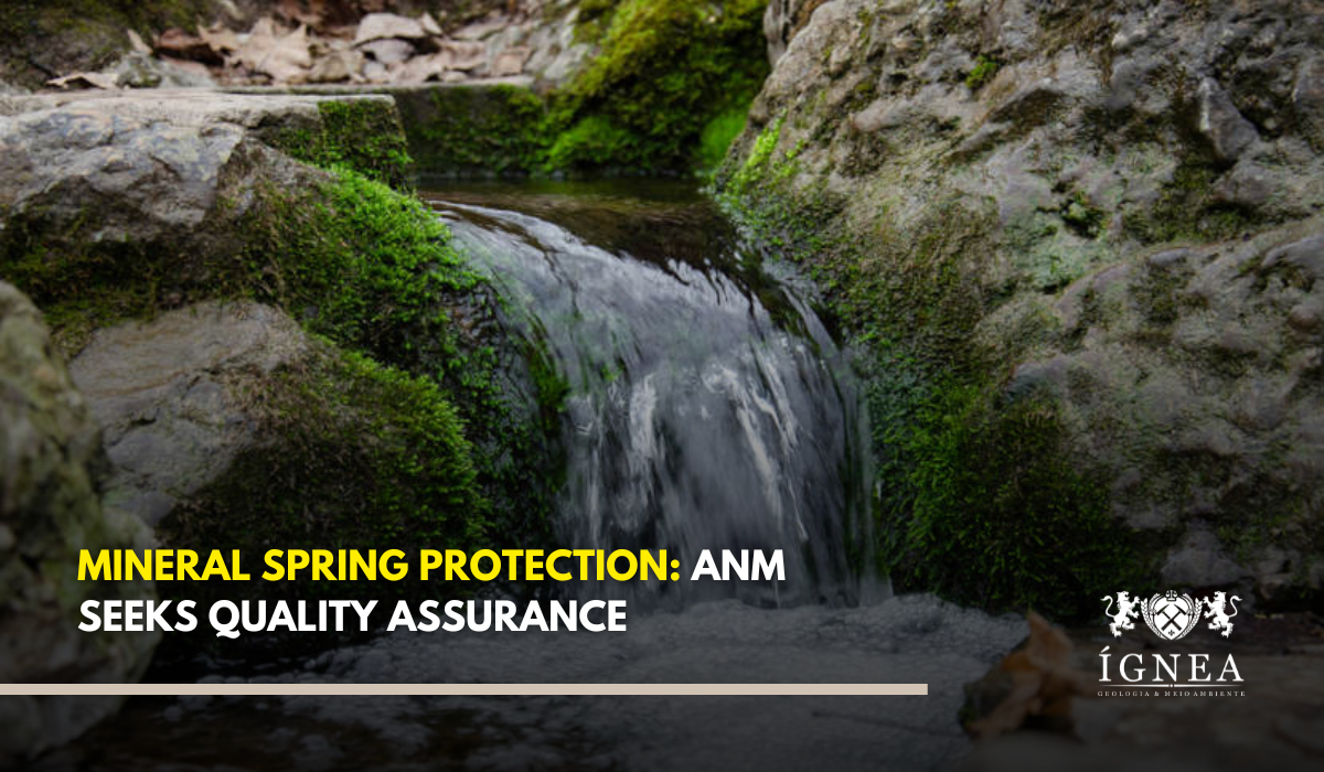 Mineral Spring Protection: ANM Seeks Quality Assurance – Ígnea ...
